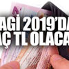 2019'da AGİ ne kadar