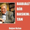 Babıali’de bir baskın Babıali’de bir baskın