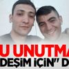 Onu unutmadı: "Kardeşim için" deyip..