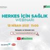 Sürdürülebilir Hikayeler Webinar Serisi’nin üçüncüsü olan “Herkes için Sağlık Webinarı” yarın gerçekleştirilecek