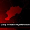 Muğla dan çaldığı otomobille Afyonkarahisar da yakalandı Muğla dan çaldığı otomobille Afyonkarahisar da yakalandı