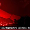 Mehmet Topal, Başakşehir e transferini değerlendirdi Mehmet Topal, Başakşehir e transferini değerlendirdi