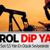 Petrol Dip Yaptı! Son 5,5 Yılın En Düşük Seviyesinde Petrol Dip Yaptı! Son 5,5 Yılın En Düşük Seviyesinde