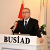 BUSİAD Başkanı büyümeyi değerlendirdi