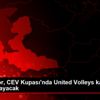 Arkas Spor, CEV Kupası nda United Volleys karşısında ... Arkas Spor, CEV Kupası nda United Volleys karşısında ...