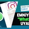 Son dakika: Emniyetten "WhatsApp" uyarısı! Dolandırıcılığa dikkat Son dakika: Emniyetten "WhatsApp" uyarısı! Dolandırıcılığa dikkat