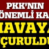 PKK'nın Hakurk kampına hava operasyonu