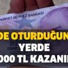 Evde oturduğunuz yerde 3000 TL kazanın! Özellikle son günlerde oldukça popüler oldu