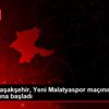 Medipol Başakşehir, Yeni Malatyaspor maçının hazırlıklarına ... Medipol Başakşehir, Yeni Malatyaspor maçının hazırlıklarına ...