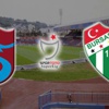 Trabzonspor-Bursaspor