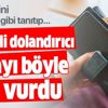 Kıdemli dolandırıcı baltayı böyle taşa vurdu Kıdemli dolandırıcı baltayı böyle taşa vurdu