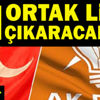 AK Parti ve MHP'den ortak liste AK Parti ve MHP'den ortak liste