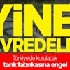Türkiye'de kurulacak tank fabrikasına engel