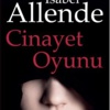 Isabel Allende'den “Cinayet Oyunu” Isabel Allende'den “Cinayet Oyunu”