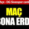 ﻿Fenerbahçe - DG Sivasspor canlı anlatım