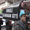 Tabutlu kıdem tazminatı eylemi Tabutlu kıdem tazminatı eylemi