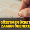 YKS gözetmen ücretleri ne zaman ödenecek? ÖSYM görevli ücretleri hesaplara yattı mı?