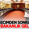 Seçimden Sonra Yeni Bakanlık Geliyor Seçimden Sonra Yeni Bakanlık Geliyor