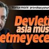 İletişim Başkanı Fahrettin Altun'dan "Kürtçe müzik" provokasyonuna çok sert tepki