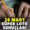 26 Mart Süper Loto çekiliş sonuçları duyuruldu! Devreden büyük ikramiye 16 milyon 591 bin lira...