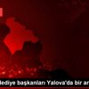 CHP li belediye başkanları Yalova da bir araya geldi