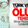 Türk Vekile Ölüm Tehdidi Türk Vekile Ölüm Tehdidi