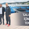 'Galatasaray için tuvalet temizlerim'