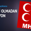 MHP: AK Parti'siz hükümet olmaz MHP: AK Parti'siz hükümet olmaz