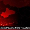 10 Kasım Atatürk ü Anma Günü ve Atatürk Haftası