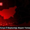 AK Parti Konya İl Başkanlığı Akşam Yemeği AK Parti Konya İl Başkanlığı Akşam Yemeği