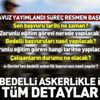 Son dakika: Bedelli askerlik başvuru kılavuzu yayımlandı! e-Devlet'ten bedelli askerlik başvurusu nasıl yapılır?