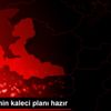 Göztepe nin kaleci planı hazır Göztepe nin kaleci planı hazır