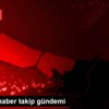 İstanbul haber takip gündemi İstanbul haber takip gündemi