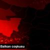 Bursa da Balkan coşkusu