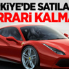 Türkiye'de Satılacak Ferrari Kalmadı