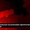 Kovid-19 nedeniyle karantinadaki öğretmenleri unutmadılar Kovid-19 nedeniyle karantinadaki öğretmenleri unutmadılar