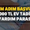Adım adım başvuru: Sosyal Yardımlaşma Vakıflarından 20.000 TL ev tadilat yardım parası! Adım adım başvuru: Sosyal Yardımlaşma Vakıflarından 20.000 TL ev tadilat yardım parası!