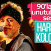 Harun Kolçak anılıyor