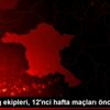 Süper Lig ekipleri, 12 nci hafta maçları öncesi sıkıntılı