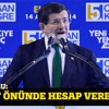 Ahmet Davutoğlu: 'Millet ve tarih önünde hesap verecekler'
