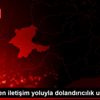 Emniyetten iletişim yoluyla dolandırıcılık uyarısı Emniyetten iletişim yoluyla dolandırıcılık uyarısı