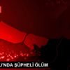 BEYOĞLU NDA ŞÜPHELİ ÖLÜM BEYOĞLU NDA ŞÜPHELİ ÖLÜM