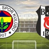 Fenerbahçe Beşiktaş maçı CANLI (FB-BJK İLK 11'LER)