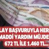 Kolay başvuruyla herkese maddi yardım müjdesi! 672 TL ile 1.460 TL arasında nakit geri ödemesiz yardım alın Kolay başvuruyla herkese maddi yardım müjdesi! 672 TL ile 1.460 TL arasında nakit geri ödemesiz yardım alın
