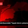 Dardanel fabrikasındaki "kapalı devre çalışma" sistemi ...