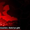 İzmirli iş insanları, Bakü ye gitti İzmirli iş insanları, Bakü ye gitti