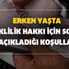 Emeklilikte 10 yıl formülü! Erken yaşta emeklilik hakkı için SSK - SGK'nın açıkladığı koşullar neler? Emeklilikte 10 yıl formülü! Erken yaşta emeklilik hakkı için SSK - SGK'nın açıkladığı koşullar neler?