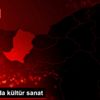 Sakarya da kültür sanat Sakarya da kültür sanat