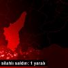 Adana da silahlı saldırı: 1 yaralı