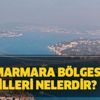 Marmara Bölgesi illeri nelerdir? Marmara Bölgesinin özellikleri, iklimi, dağları, ovaları ve bitki örtüsü